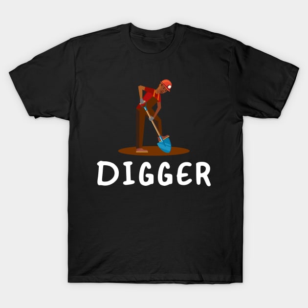 DIGGER T-Shirt by Movielovermax